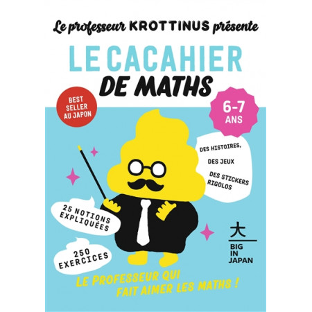le cacahier de Maths - 6-7 ans