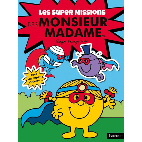 Les super missions des Monsieur Madame