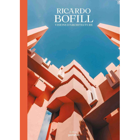 Ricardo Bofill - Visions d'architecture