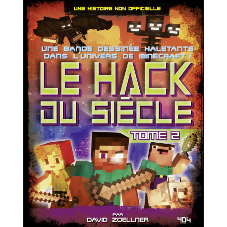 Minecraft Le Hack du siècle Tome 2 - Bande dessinée jeunesse humour