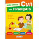 Mon cahier de français CM1 - Apprendre et comprendre les règles