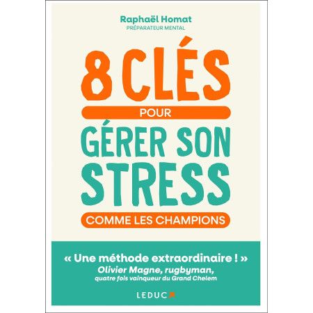 8 clés pour gérer son stress comme les champions - 9791028525699