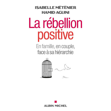 La Rébellion positive
