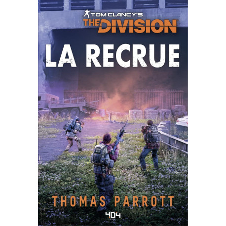 Tom Clancy's The Division - La Recrue