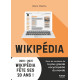Wikipédia, Dans les coulisses de la plus grande encyclopédie du monde