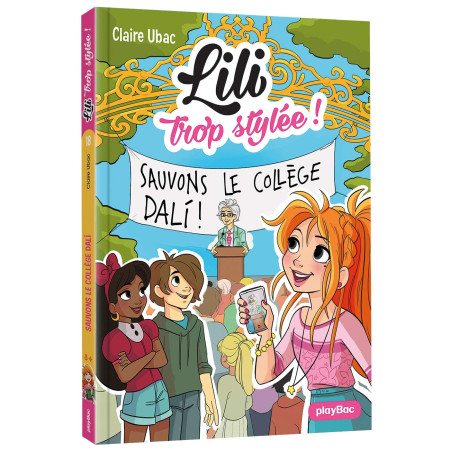 Lili Trop Stylée - Sauvons le collège Dalì !