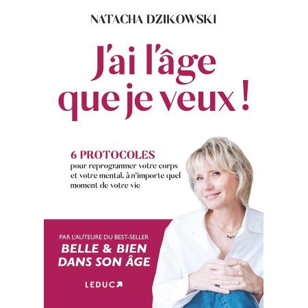 J'ai l'âge que je veux ! - 9791028526955