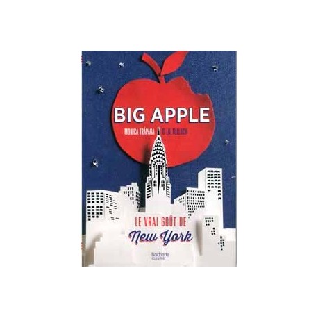 Big Apple Le vrai goût de New-York