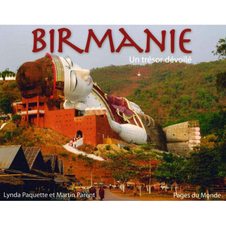 Birmanie - Un trésor dévoilé