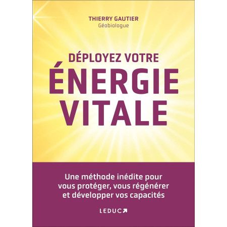 Déployez votre énergie vitale - 9791028525750