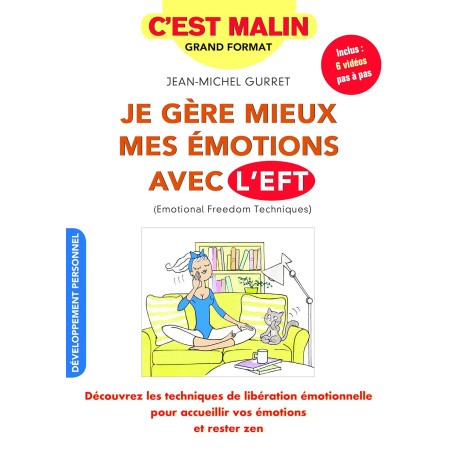 Je gère mieux mes émotions avec l'eft, c'est malin