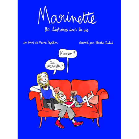 Marinette - 20 histoires sur la vie