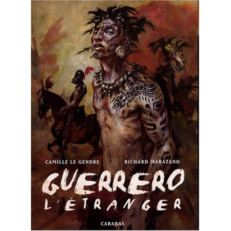 Guerrero T01 - L'étranger