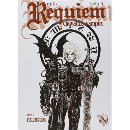 Requiem, chevalier vampire. Vol 1 - Résurrection