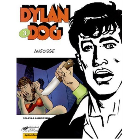 Dylan Dog Tome 3 - Angoisse