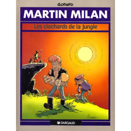 Martin Milan, Tome 6 - Les clochards de la jungle