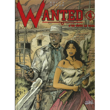 Wanted, tome 4 - L'or sous le scalp