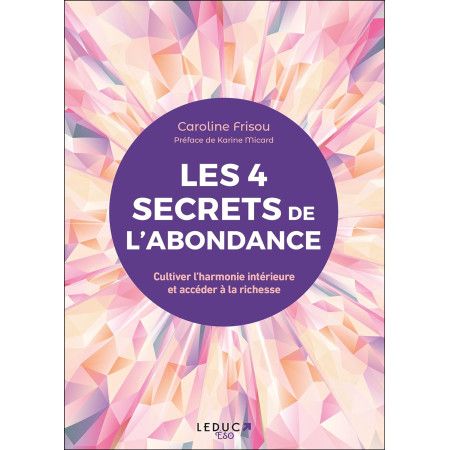 Les 4 secrets de l'abondance - 9791028524425