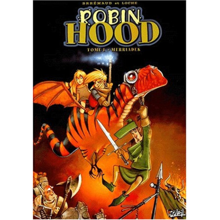 Robin Hood, tome 1 - Merriadek