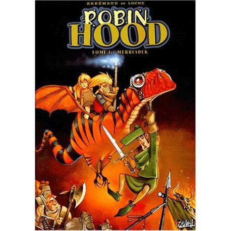 Robin Hood, tome 1 - Merriadek