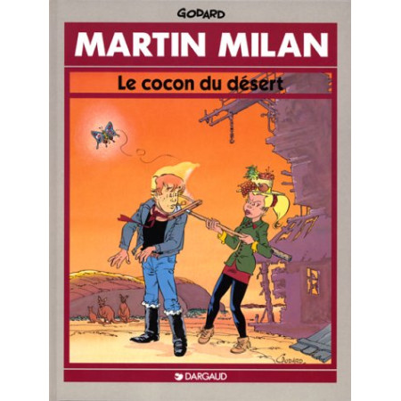 Martin Milan - Le cocon du désert