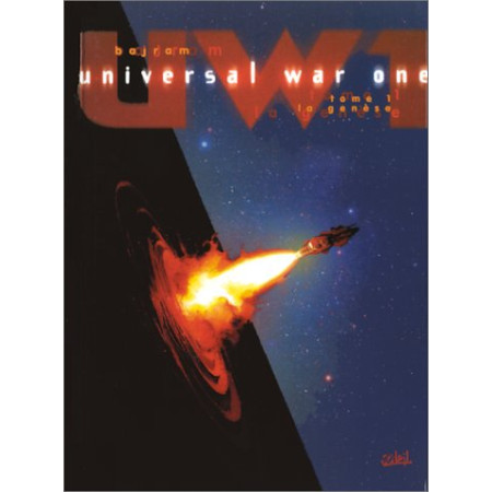 Universal War One, tome 1 - La Genèse