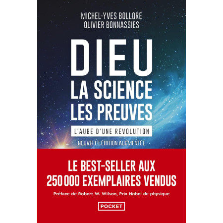Dieu, la science, les preuves - Michel-Yves Bolloré, Olivier Bonnassies