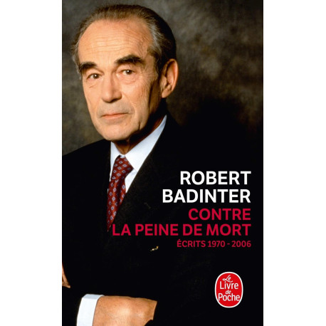 Contre la peine de mort - Robert Badinter
