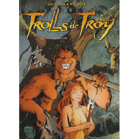 Trolls de Troy, tome4 - Le Feu occulte
