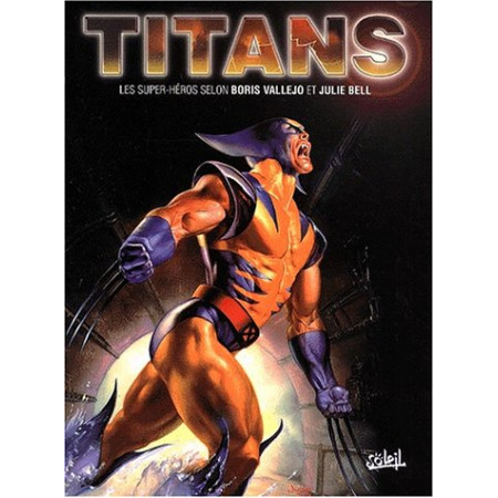 Titans - Les super-héros selon Boris Vallejo et Julie Bell