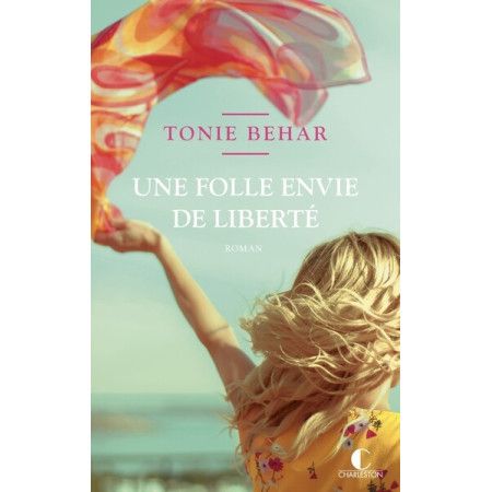 Une folle envie de liberté - 9782385290153
