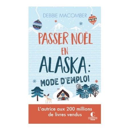 Passer Noël en Alaska - mode d'emploi - 9782368129111