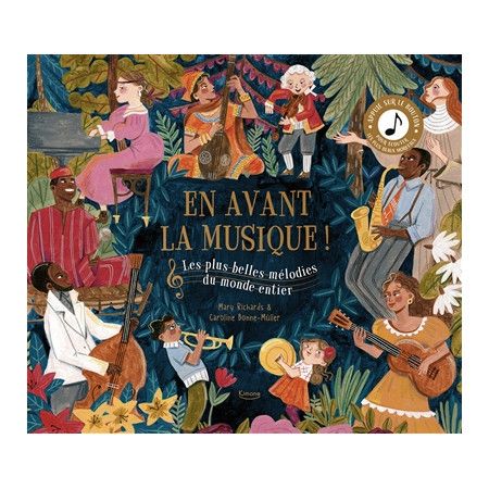 En avant la musique !  Les plus belles mélodies du monde entier - 9782383221678