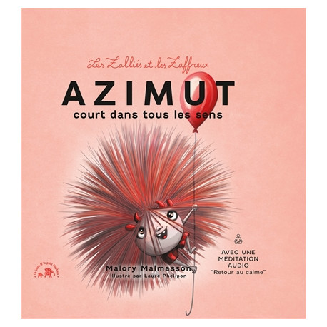 Les Zalliés et les Zaffreux. Azimut court dans tous les sens