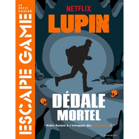 Lupin  Dédale mortel - aidez Assane à s'échapper des catacombes !