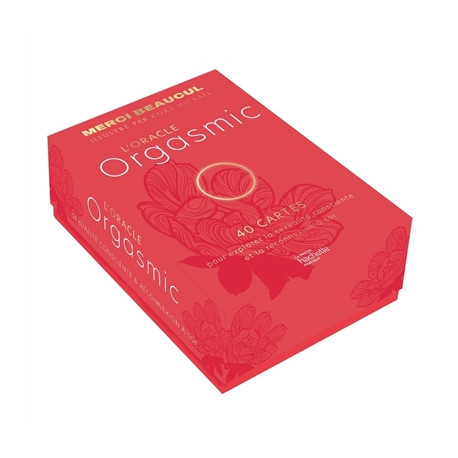 L'oracle orgasmic - 40 cartes pour explorer la sexualité consciente et la reconnexion à soi