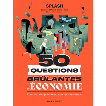 50 questions brûlantes d'économie - pour tout comprendre et penser par soi-même