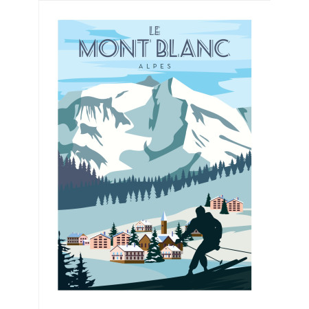 Poster - Alpe Le mont Blanc