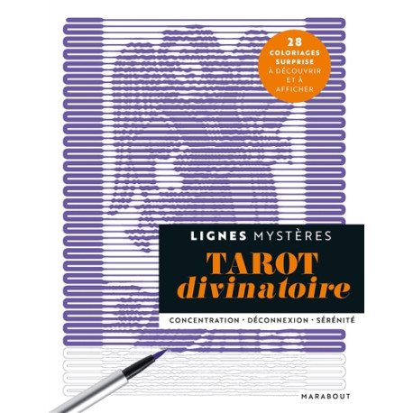 Tarot divinatoire - lignes mystères - concentration, déconnexion, sérénité