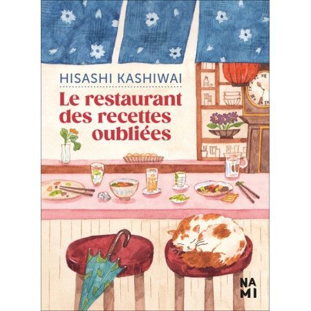 Le restaurant des recettes oubliées - 9782493816160