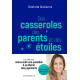 Des casseroles, des parents et des étoiles