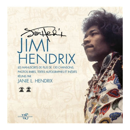 Jimi Hendrix - Les manuscrits de plus de 130 chansons, photos rares, textes autographes et inédits