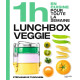 1 h en cuisine pour toute la semaine - lunchbox veggie