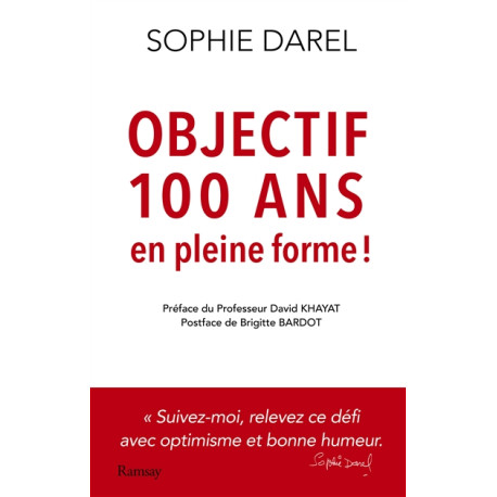 Objectif 100 ans - En pleine forme !