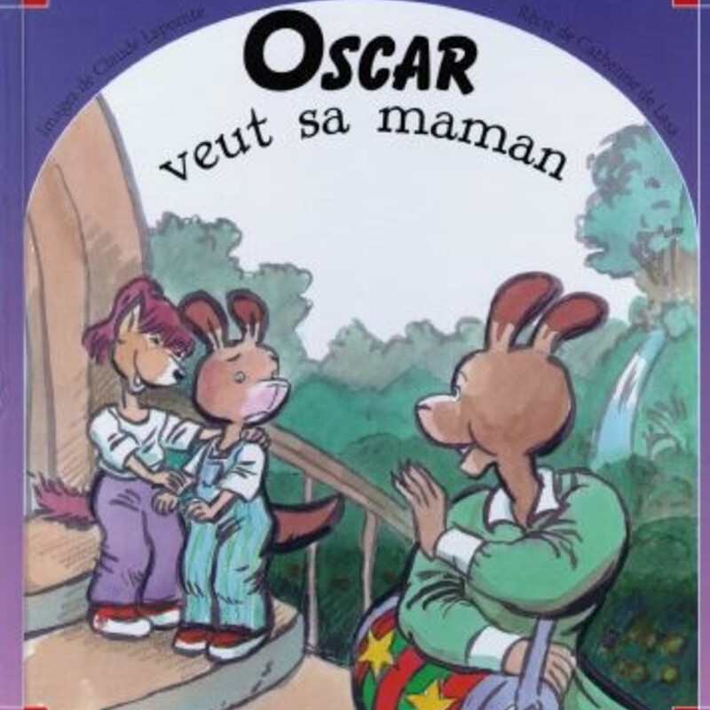 Oscar veut sa maman