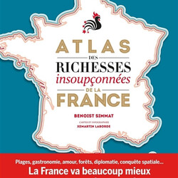 Atlas des richesses insoupçonnées de la France