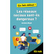 Les réseaux sociaux sont-ils dangereux ?