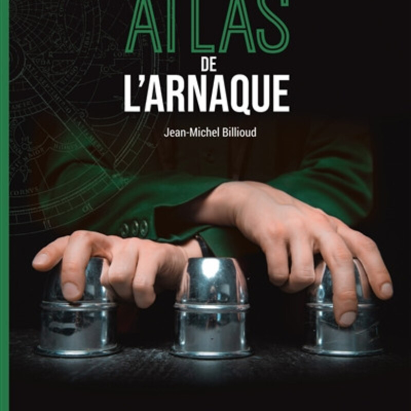 Atlas de l'arnaque