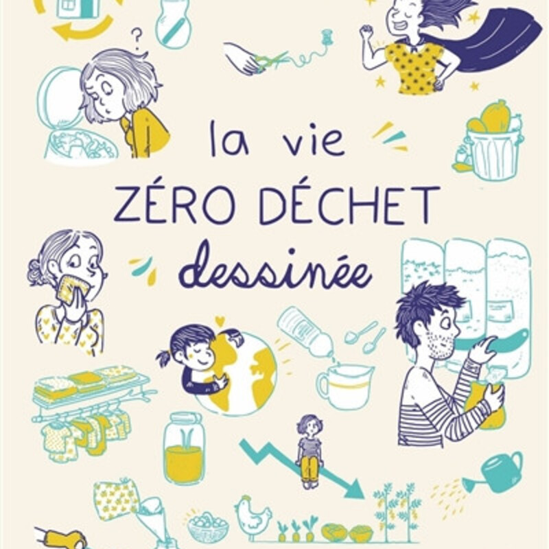 La vie zéro déchet dessinée