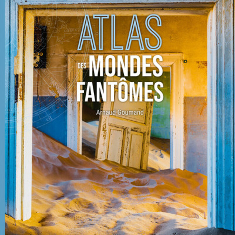 Atlas des mondes fantômes